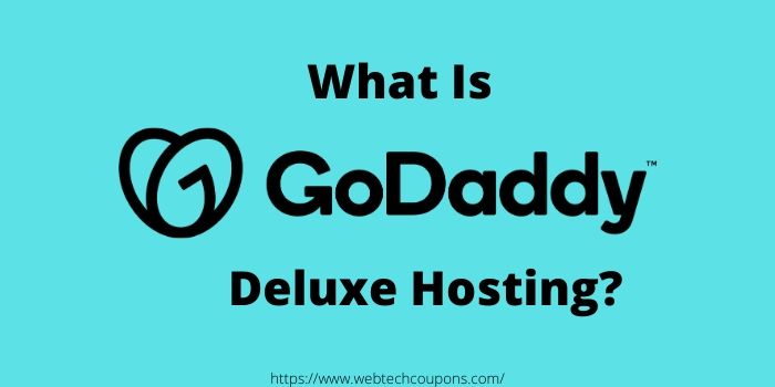 Godaddy deluxe hosting